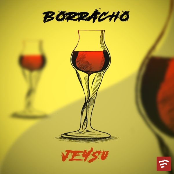 Borracho Mp3 Download