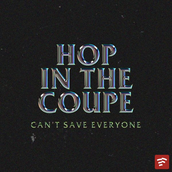 Hop in the Coupe Mp3 Download