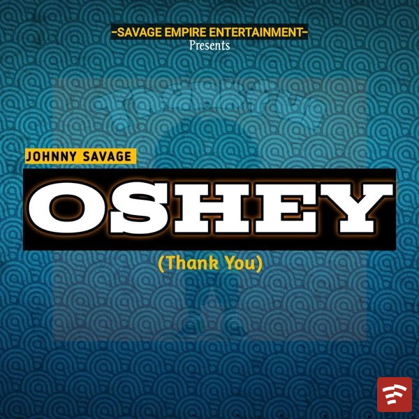 Oshey(Thank You) Mp3 Download