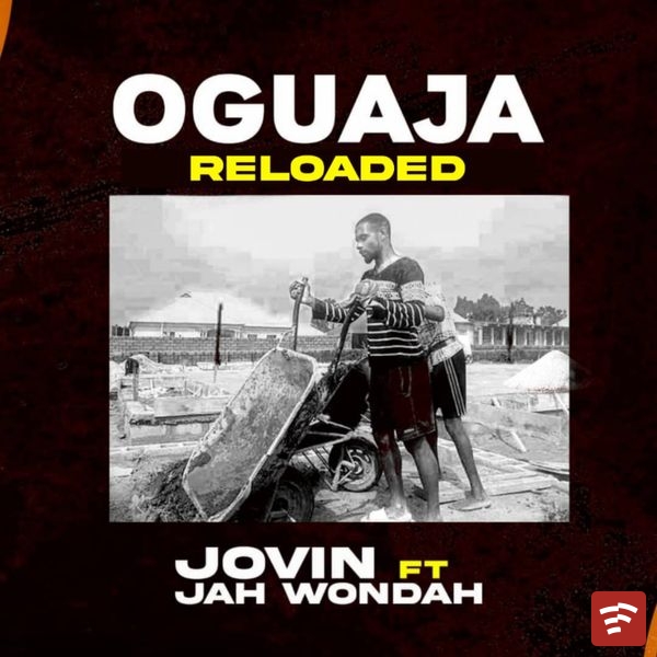 Oguaja Reloaded Mp3 Download