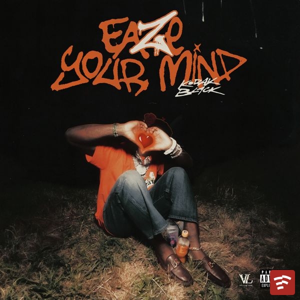 Eaze Your Mind Mp3 Download