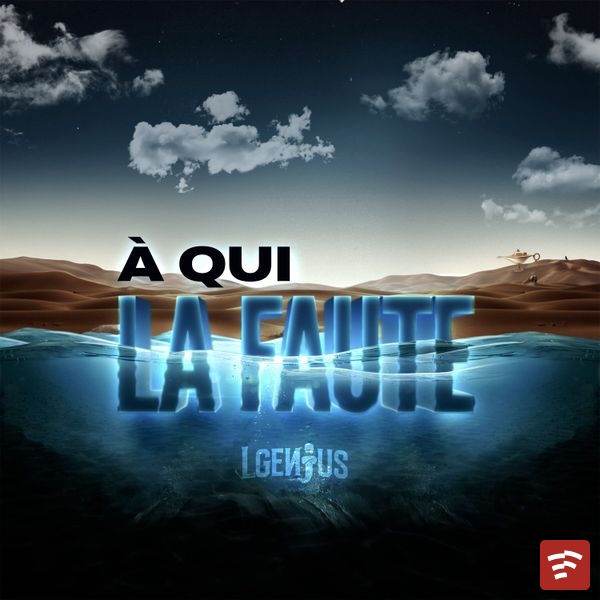 qui la faute Mp3 Download