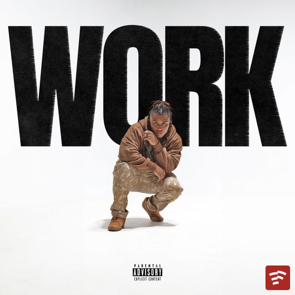 WORK Mp3 Download