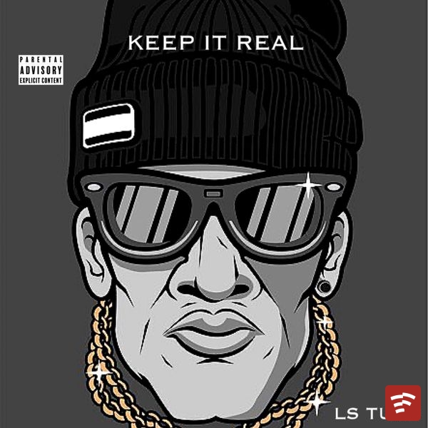 Keep it real Mp3 Download