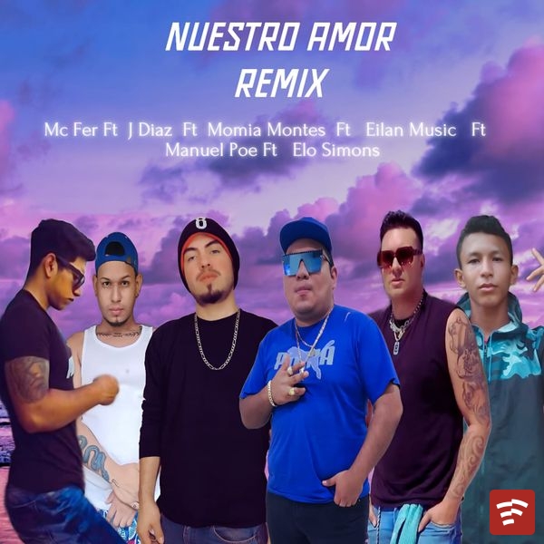 Nuestro Amor (Remix) Mp3 Download