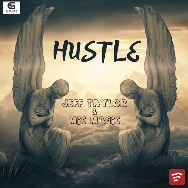Mic Magic - hustle ft. Jeff Taylor