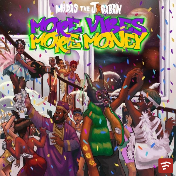 More Vibes More Money Mp3 Download