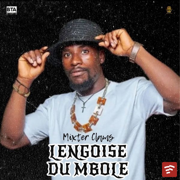 Mixter Clams - Lengoise Du Mbol Mp3 Download