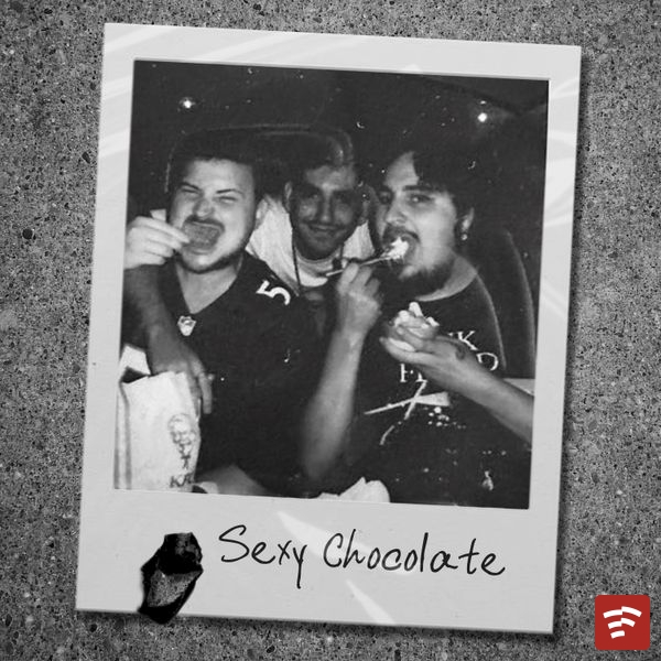 Sexy Chocolate Mp3 Download