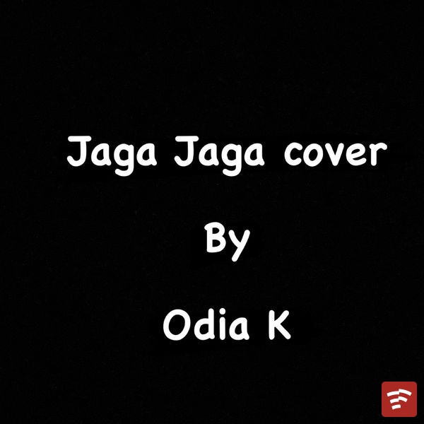 Odia K - Jaga jaga cover ft. Odia k & Victony
