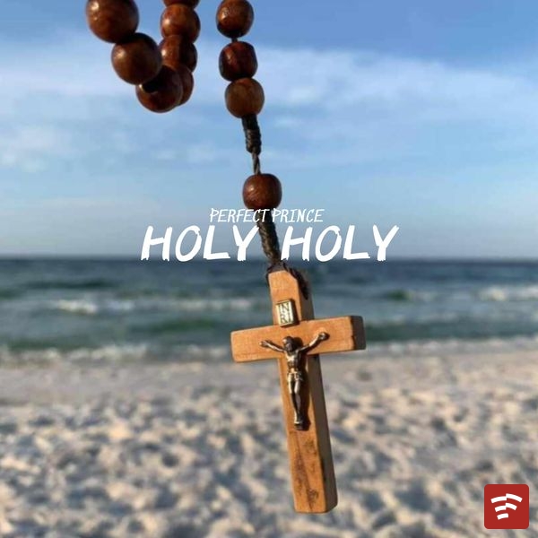 Holy Holy Mp3 Download