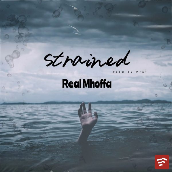 STRAINED Mp3 Download