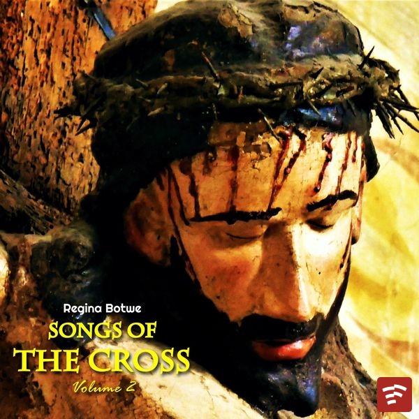 Songs of the Cross (Volume 2) Mp3 Download