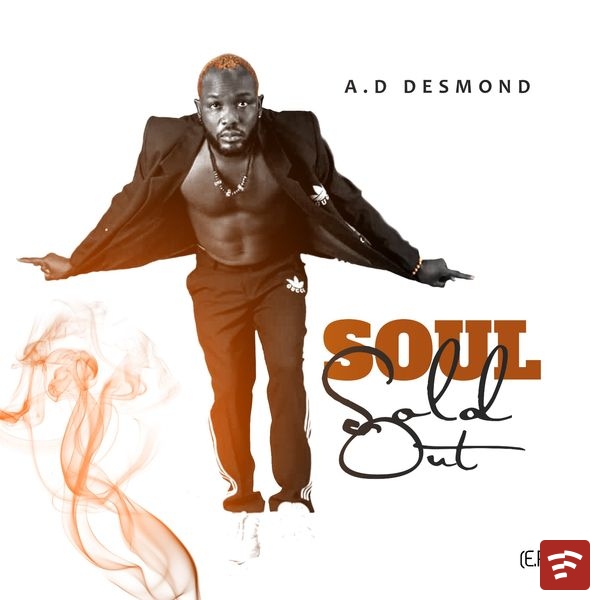 A.D Desmond SOUL SOLD OUT EP