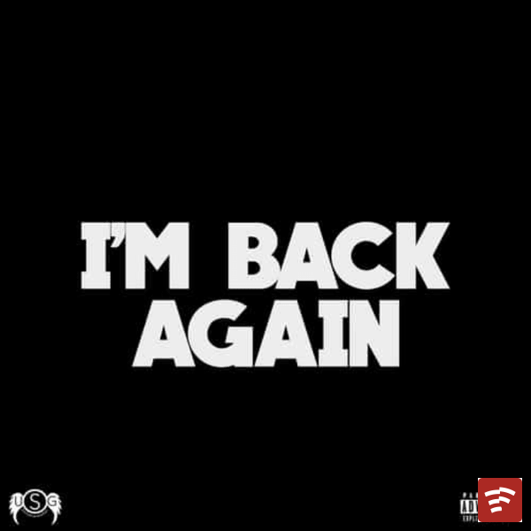 I'm Back Again Mp3 Download