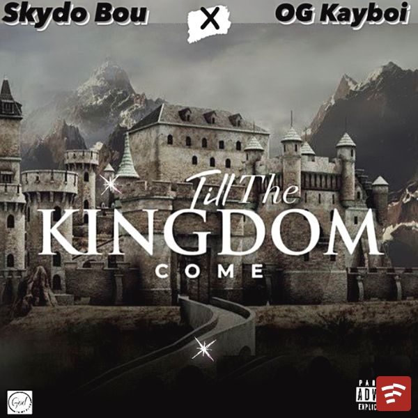 TILL THE KINGDOM COME Mp3 Download