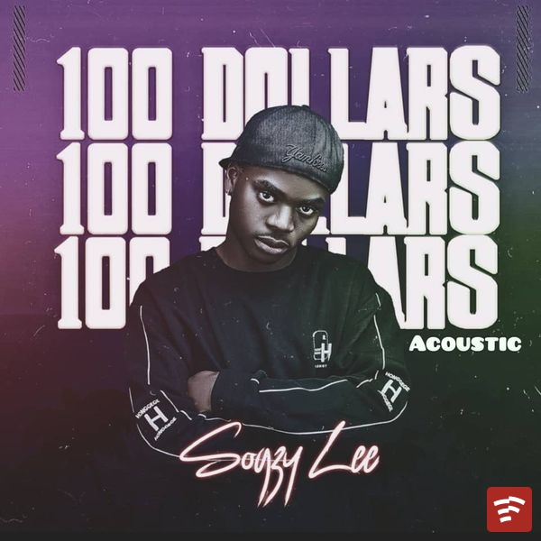 100 Dollars (Acoustic Version) Mp3 Download