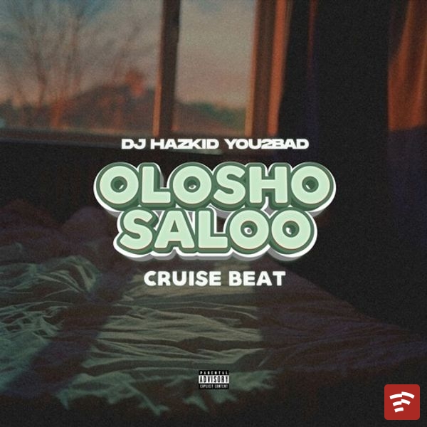 Olosho Cruise (Spedup) Mp3 Download