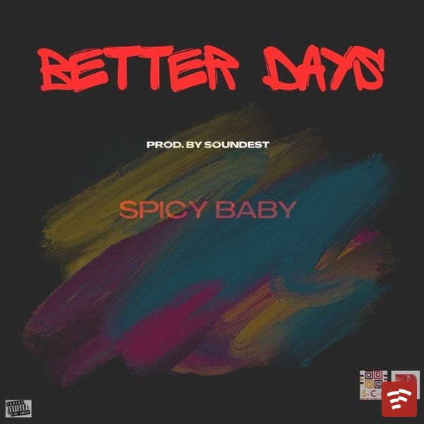 BETTER DAYS Mp3 Download