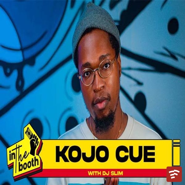In the Booth with Kojo Cue.mp4 Mp3 Download