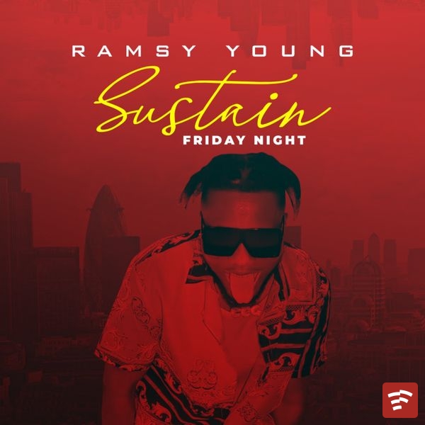 Ramsy Young Sustain & Friday Night Album