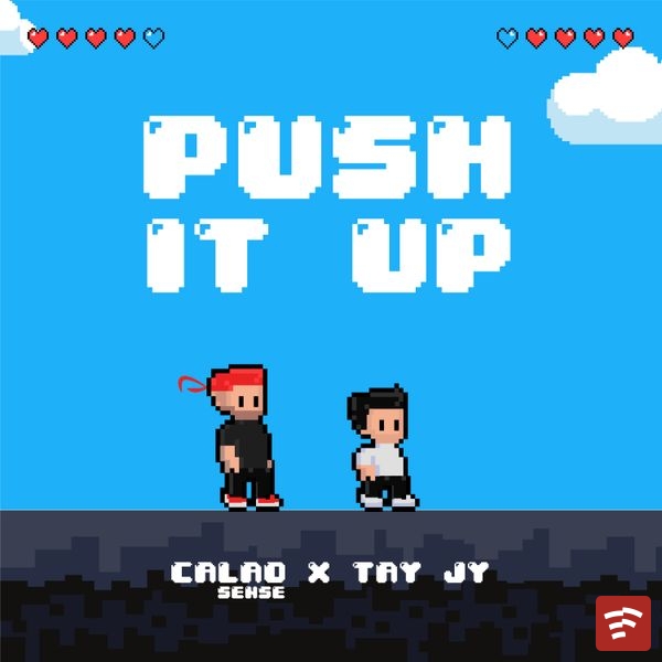 Push It Up Mp3 Download