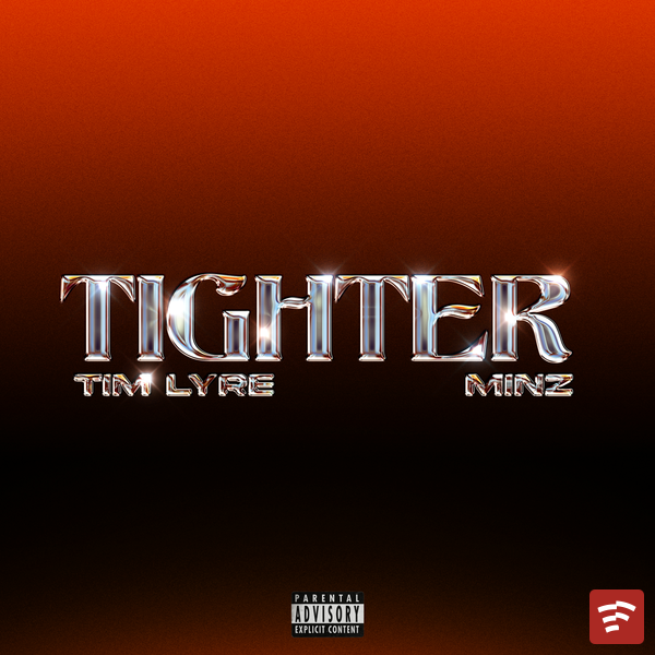 Tighter Mp3 Download