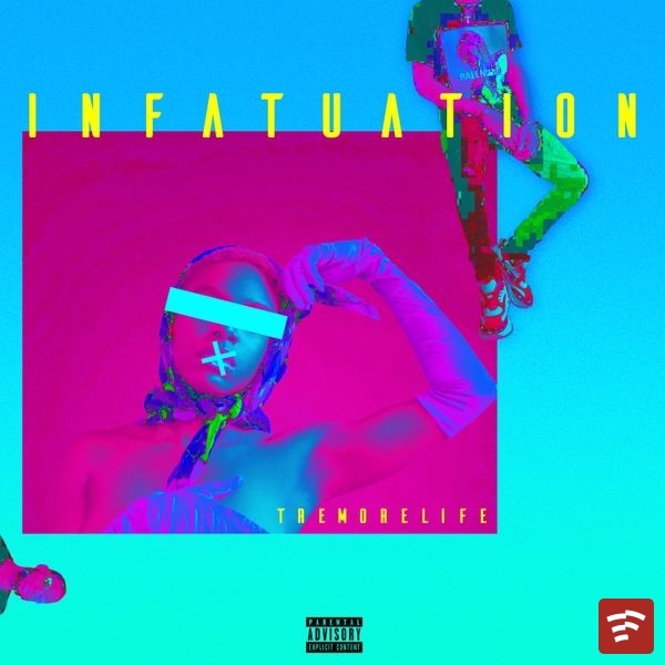 Infatuation Mp3 Download