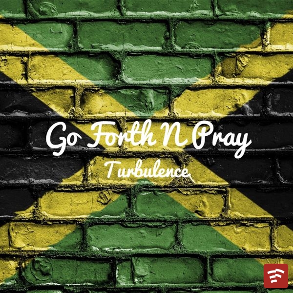 Go Forth N Pray Mp3 Download