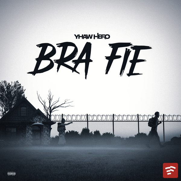 Bra Fie Mp3 Download