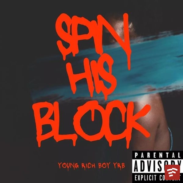 Spin His Block Mp3 Download