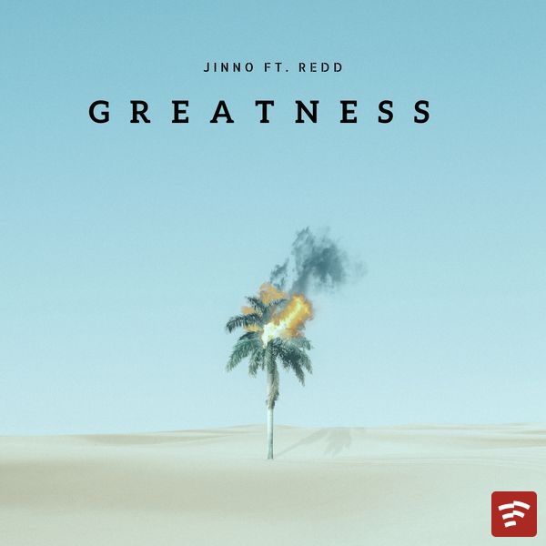 Greatness Mp3 Download