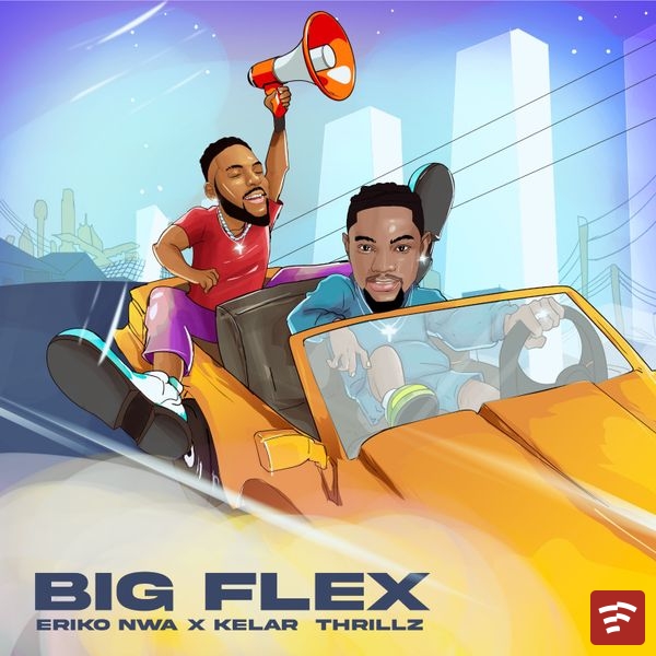 BIG FLEX Mp3 Download