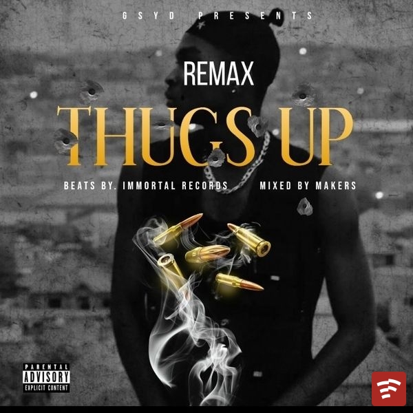 THUGS UP Mp3 Download