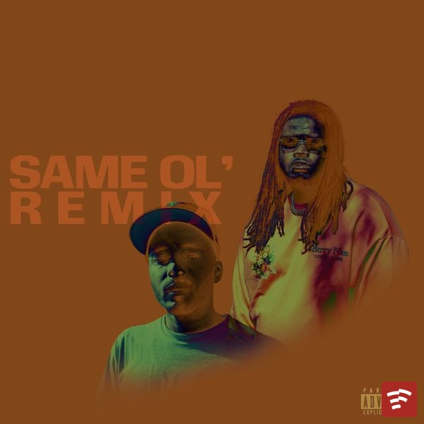 Same Ol' (Remix) Mp3 Download