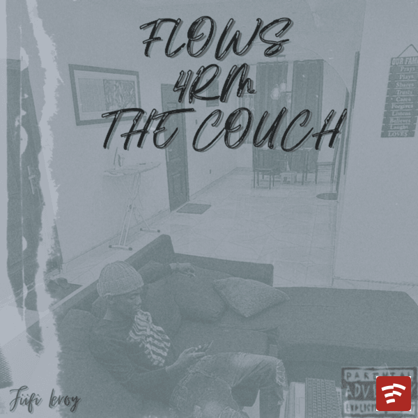 flows from the couch Mp3 Download