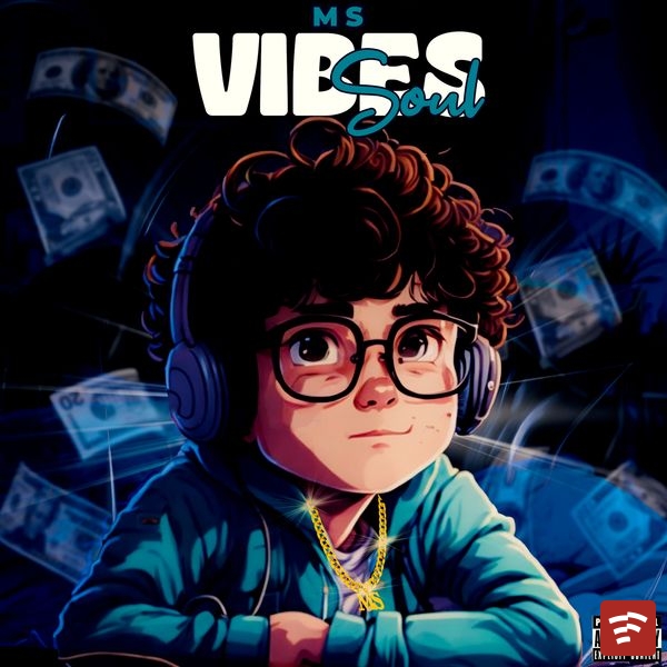 É o MS Vibes Soul EP