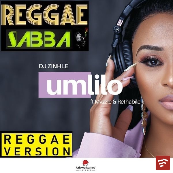 BIG !!Dj Zinhle - Umlilo   (reggae sabba) Mp3 Download