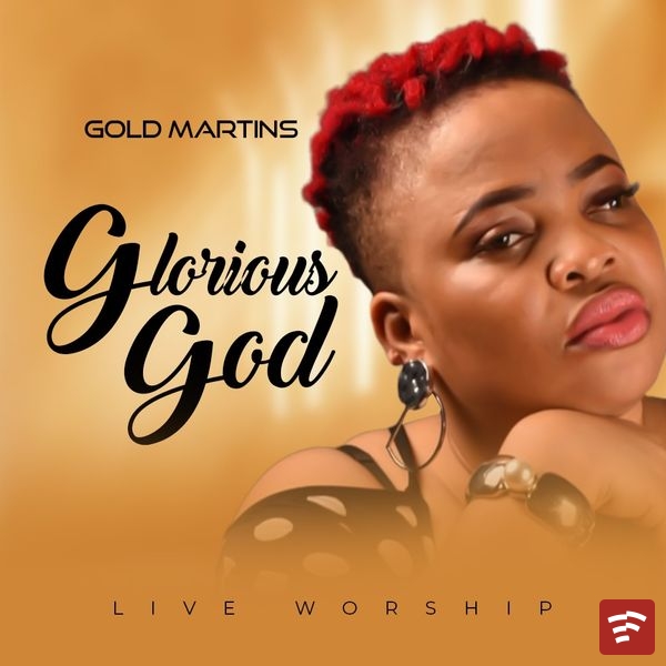 Glorious God Mp3 Download