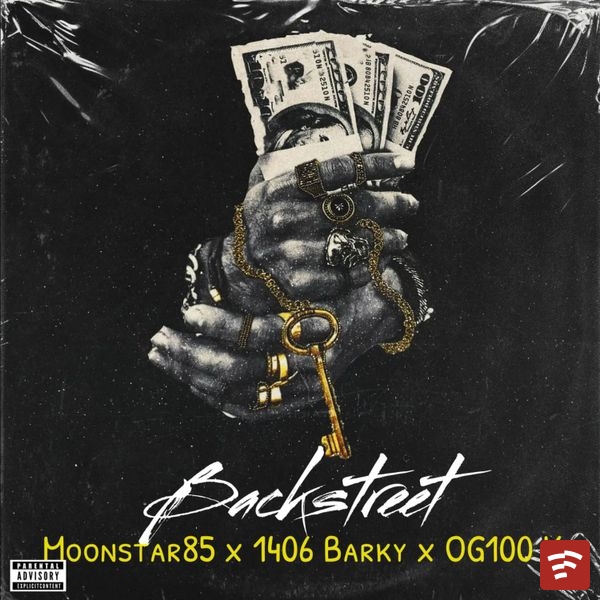 1406 Barky – Backstreet ft. Moonstar85 & OG100 Ke