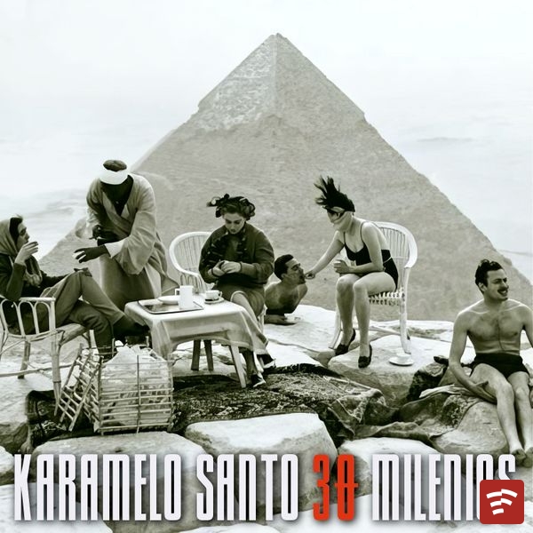 Karamelo Santo 30 Milenios Album