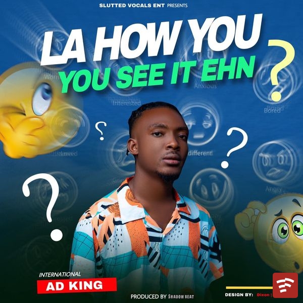LA HOW YOU SEE IT EHN Mp3 Download