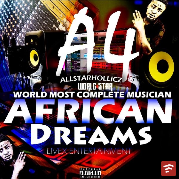 A4™ AFRICAN DREAMS [Music Album]Deluxe Edition II Album