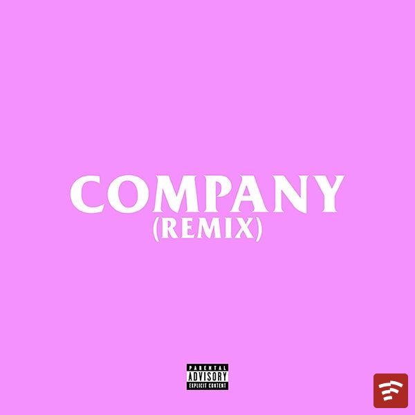 Company (Remix) Mp3 Download