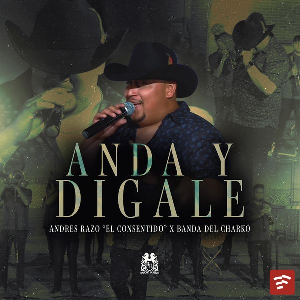 Anda y Digale Mp3 Download