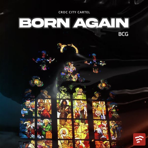 Born Again Mp3 Download