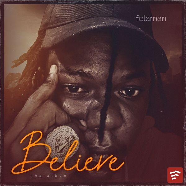 FELAMAN BELIEVE Album