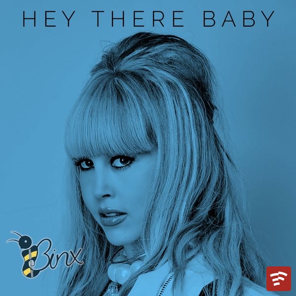 Hey There Baby Mp3 Download