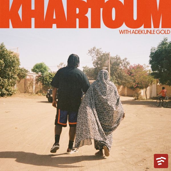 Khartoum Mp3 Download