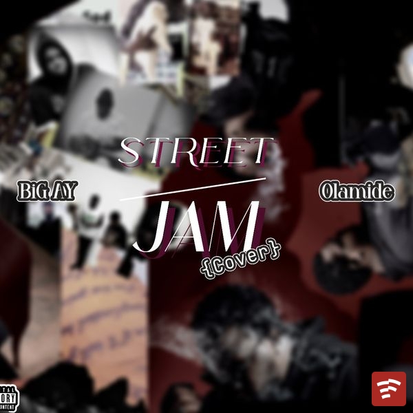 BiG AY - Street Jam Ft. Olamide